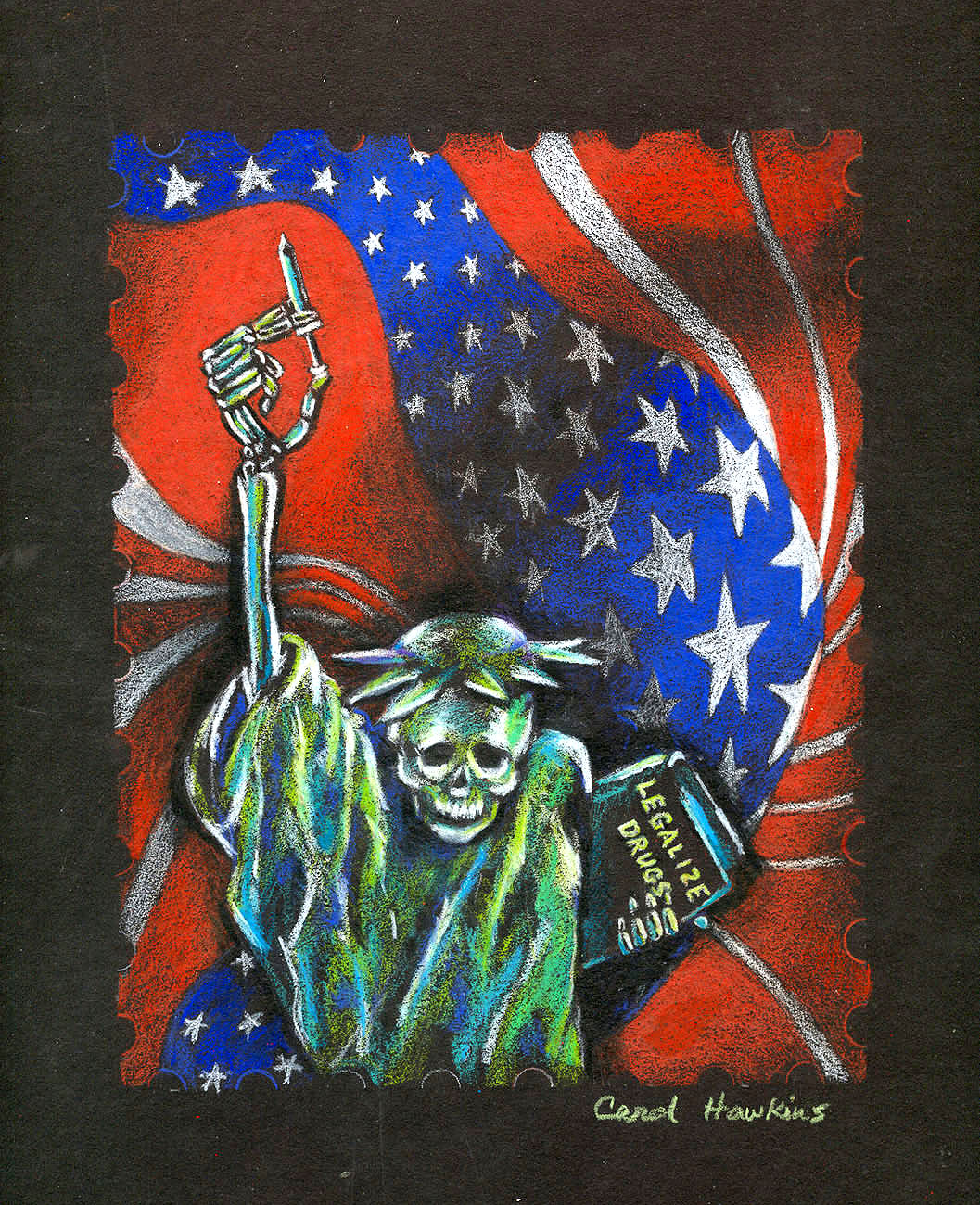 Title: Legalize Drugs.  Prismacolor on board.
